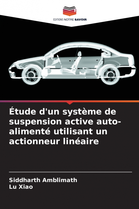 Étude d’un système de suspension active auto-alimenté utilisant un actionneur linéaire