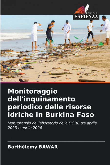 Monitoraggio dell’inquinamento periodico delle risorse idriche in Burkina Faso