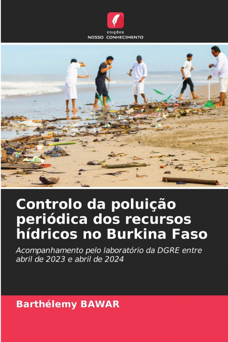 Controlo da poluição periódica dos recursos hídricos no Burkina Faso