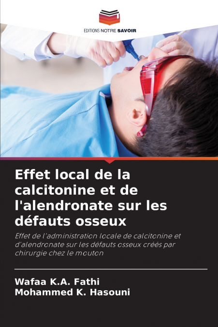 Effet local de la calcitonine et de l’alendronate sur les défauts osseux