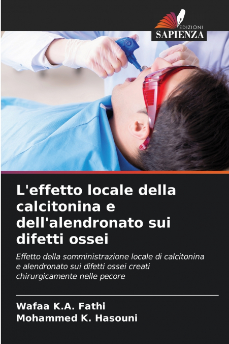 L’effetto locale della calcitonina e dell’alendronato sui difetti ossei