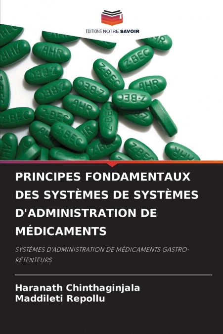 PRINCIPES FONDAMENTAUX DES SYSTÈMES DE SYSTÈMES D’ADMINISTRATION DE MÉDICAMENTS
