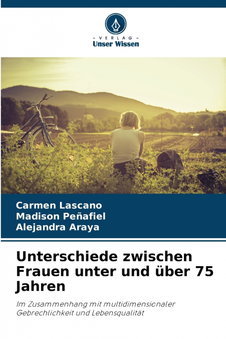 Unterschiede zwischen Frauen unter und über 75 Jahren
