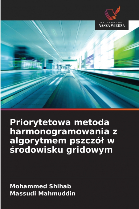 Priorytetowa metoda harmonogramowania z algorytmem pszczół w środowisku gridowym