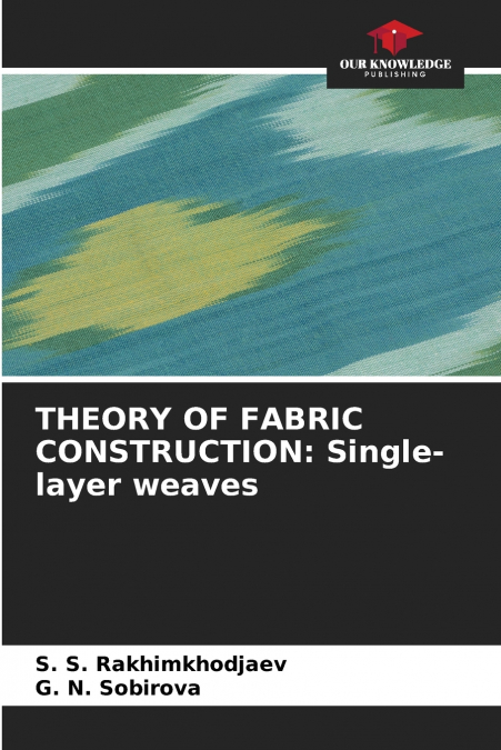 THEORY OF FABRIC CONSTRUCTION