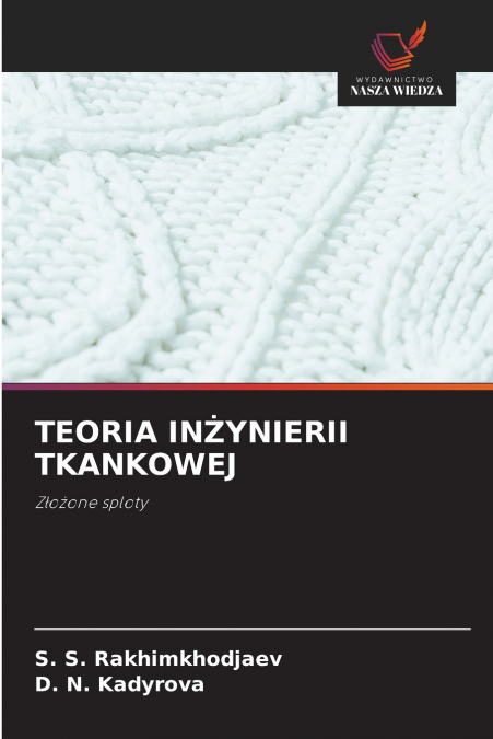 TEORIA INŻYNIERII TKANKOWEJ