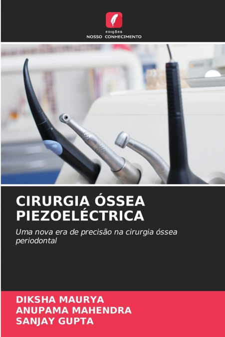 CIRURGIA ÓSSEA PIEZOELÉCTRICA