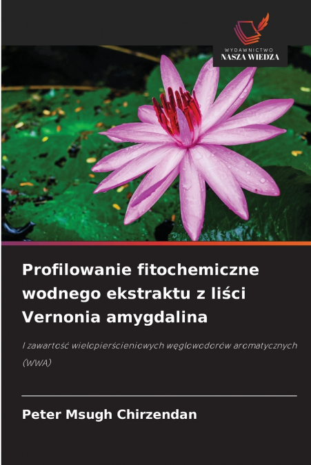 Profilowanie fitochemiczne wodnego ekstraktu z liści Vernonia amygdalina