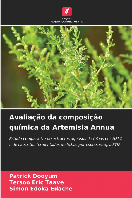 Avaliação da composição química da Artemisia Annua
