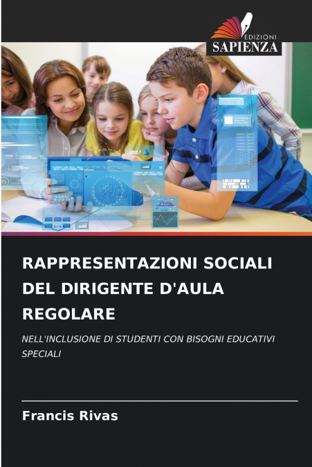RAPPRESENTAZIONI SOCIALI DEL DIRIGENTE D’AULA REGOLARE