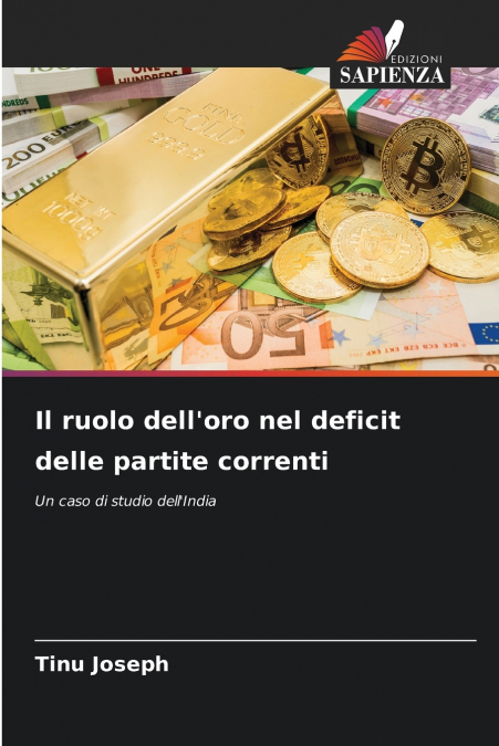 Il ruolo dell’oro nel deficit delle partite correnti