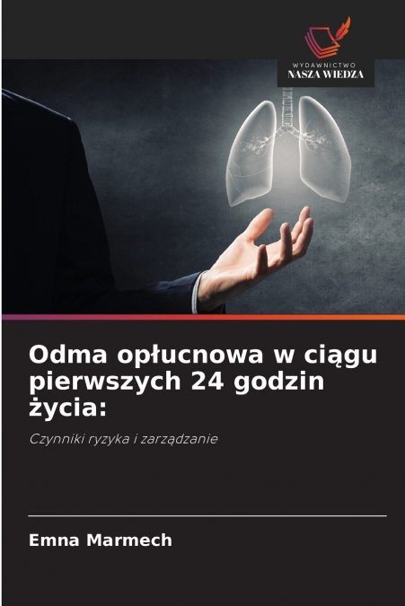 Odma opłucnowa w ciągu pierwszych 24 godzin życia