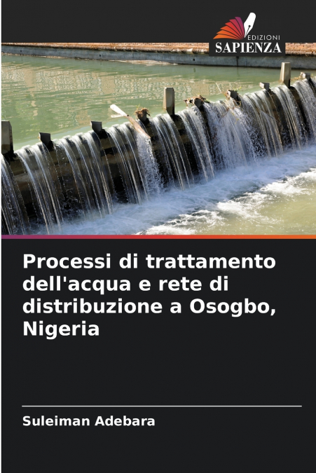 Processi di trattamento dell’acqua e rete di distribuzione a Osogbo, Nigeria