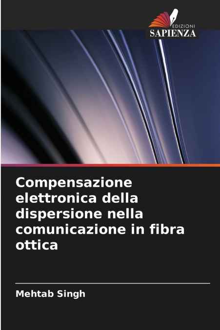 Compensazione elettronica della dispersione nella comunicazione in fibra ottica