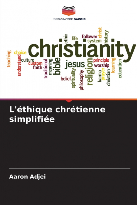 L’éthique chrétienne simplifiée