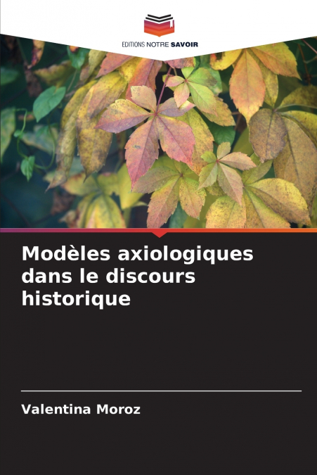 Modèles axiologiques dans le discours historique