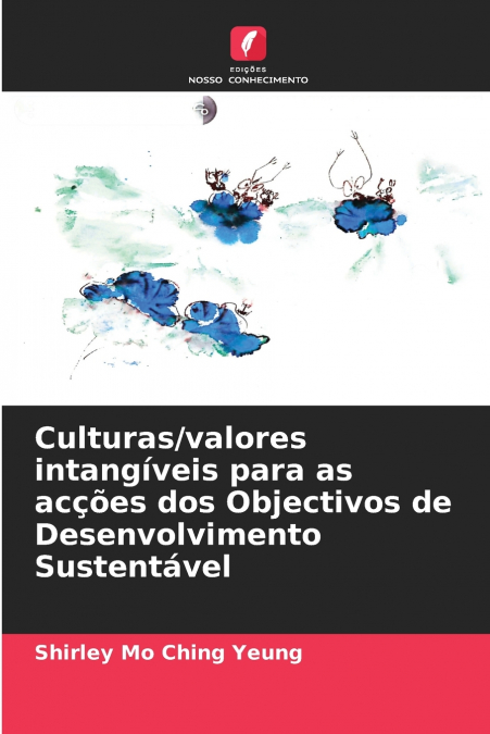 Culturas/valores intangíveis para as acções dos Objectivos de Desenvolvimento Sustentável