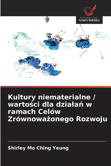 Kultury niematerialne / wartości dla działań w ramach Celów Zrównoważonego Rozwoju