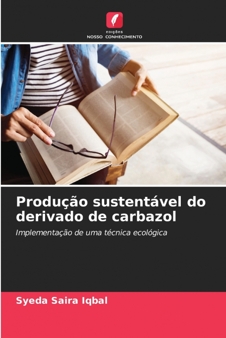Produção sustentável do derivado de carbazol