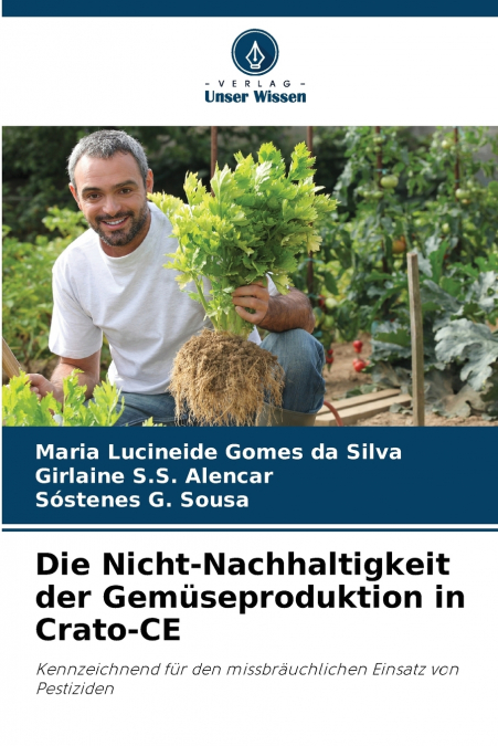 Die Nicht-Nachhaltigkeit der Gemüseproduktion in Crato-CE