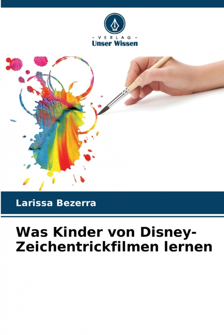 Was Kinder von Disney-Zeichentrickfilmen lernen
