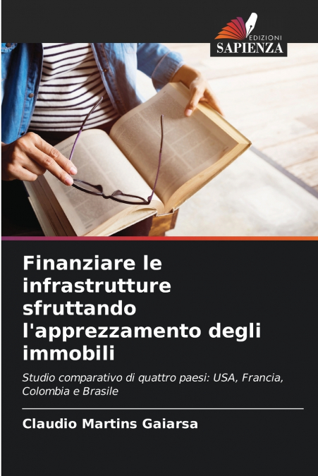 Finanziare le infrastrutture sfruttando l’apprezzamento degli immobili