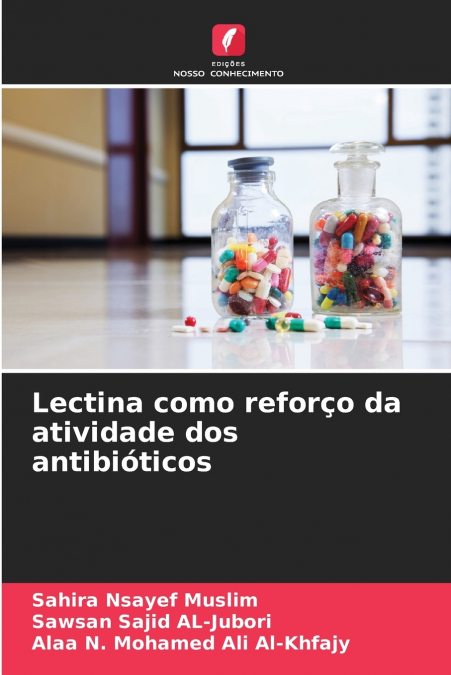 Lectina como reforço da atividade dos antibióticos