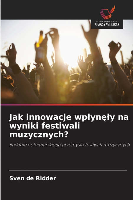 Jak innowacje wpłynęły na wyniki festiwali muzycznych?