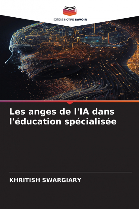 Les anges de l’IA dans l’éducation spécialisée