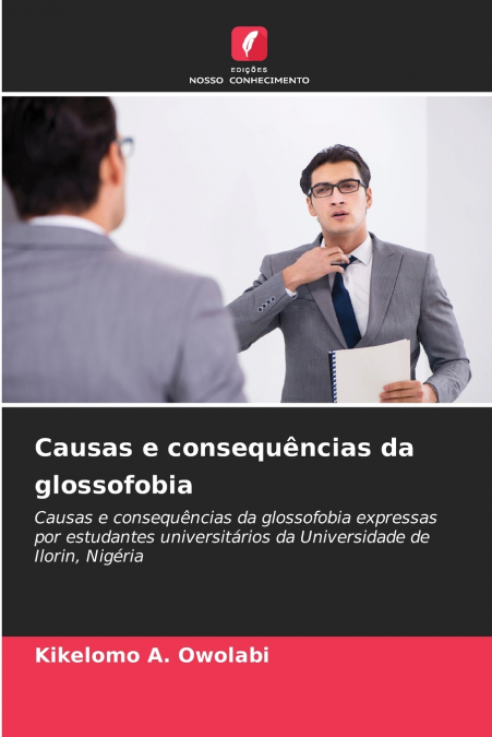 Causas e consequências da glossofobia
