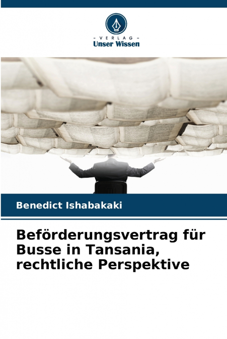 Beförderungsvertrag für Busse in Tansania, rechtliche Perspektive