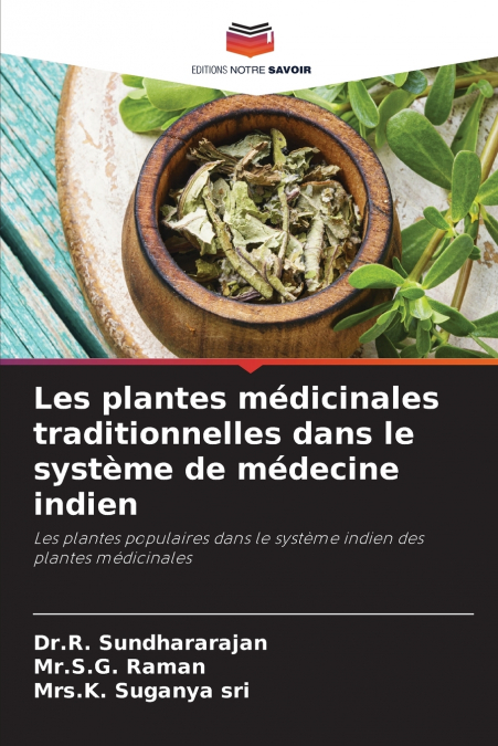 Les plantes médicinales traditionnelles dans le système de médecine indien