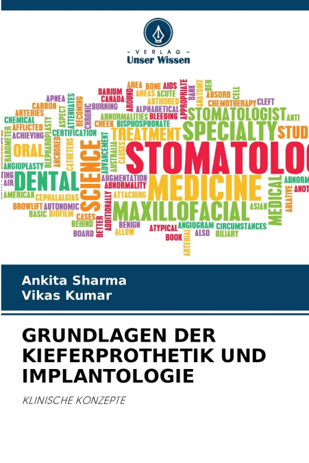 GRUNDLAGEN DER KIEFERPROTHETIK UND IMPLANTOLOGIE