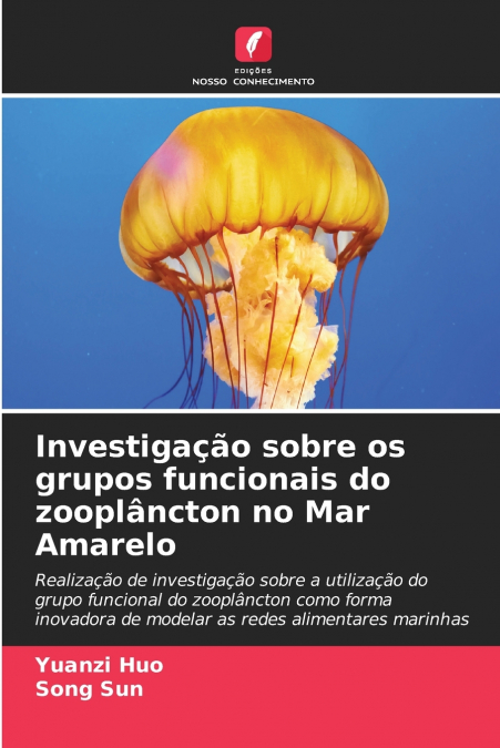 Investigação sobre os grupos funcionais do zooplâncton no Mar Amarelo