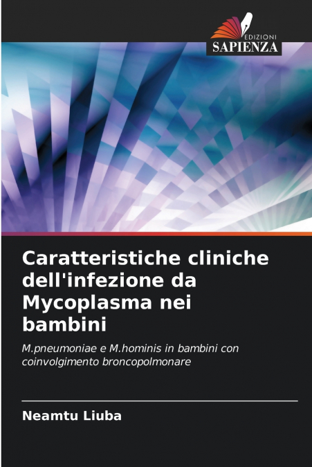 Caratteristiche cliniche dell’infezione da Mycoplasma nei bambini