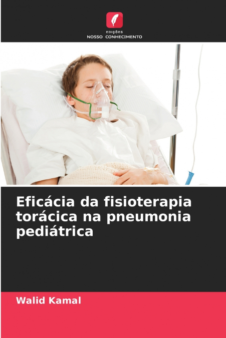 Eficácia da fisioterapia torácica na pneumonia pediátrica