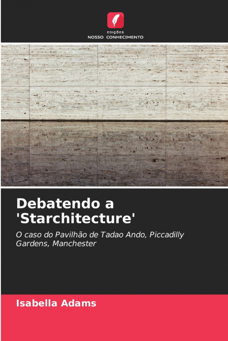 Debatendo a ’Starchitecture’