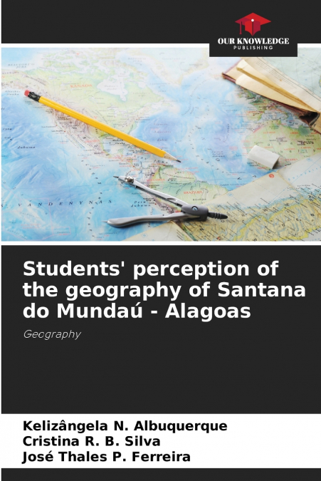 Students’ perception of the geography of Santana do Mundaú - Alagoas