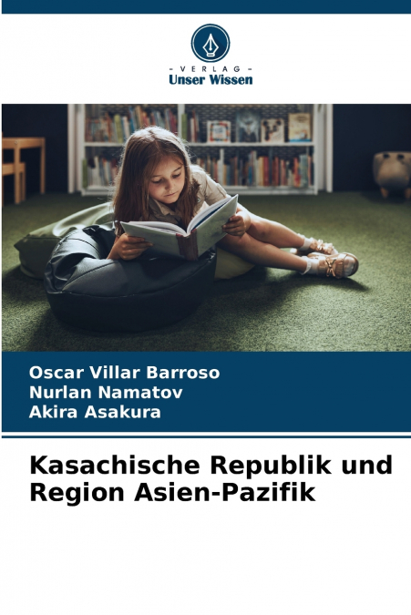 Kasachische Republik und Region Asien-Pazifik