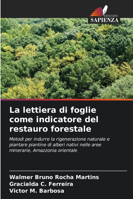 La lettiera di foglie come indicatore del restauro forestale
