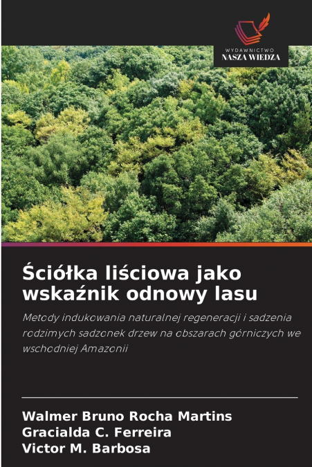 Ściółka liściowa jako wskaźnik odnowy lasu