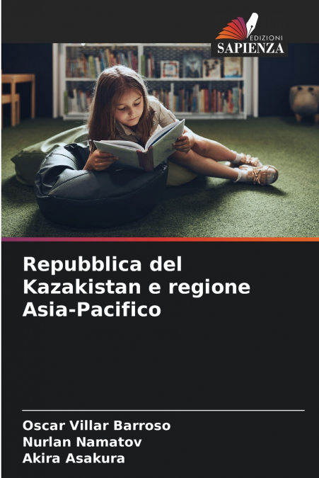 Repubblica del Kazakistan e regione Asia-Pacifico