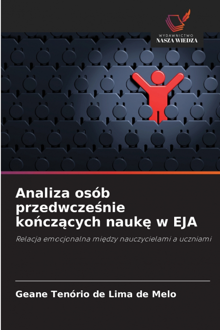 Analiza osób przedwcześnie kończących naukę w EJA