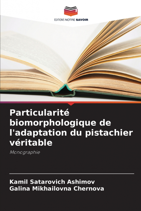 Particularité biomorphologique de l’adaptation du pistachier véritable