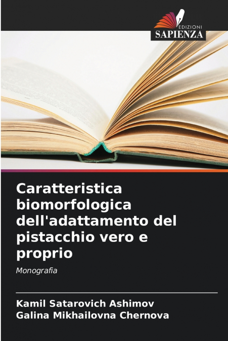 Caratteristica biomorfologica dell’adattamento del pistacchio vero e proprio
