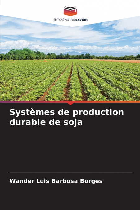 Systèmes de production durable de soja