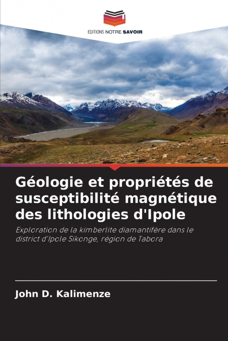 Géologie et propriétés de susceptibilité magnétique des lithologies d’Ipole
