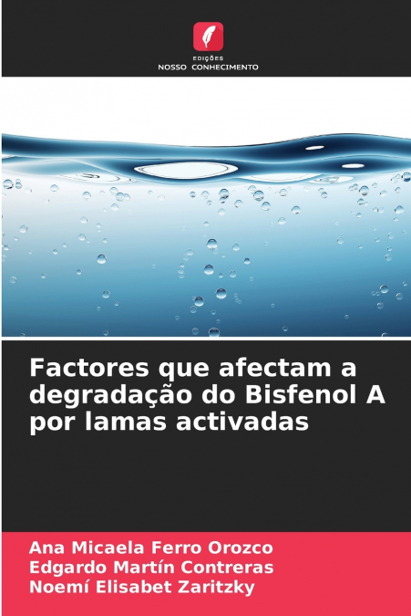 Factores que afectam a degradação do Bisfenol A por lamas activadas