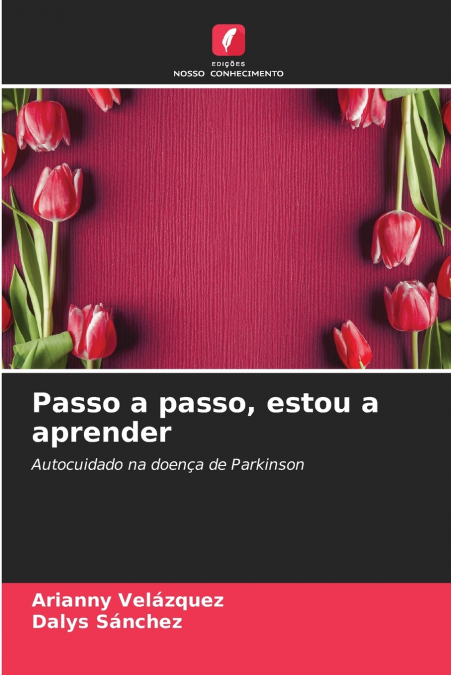 Passo a passo, estou a aprender