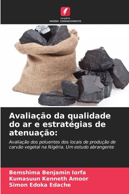 Avaliação da qualidade do ar e estratégias de atenuação